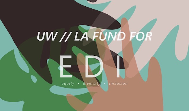 UW // LA Fund for EDI, equity, diversity, inclusion